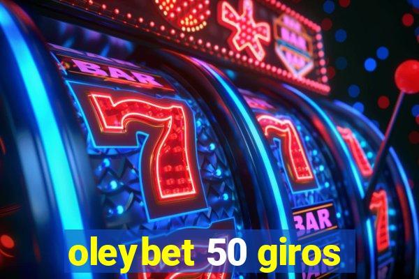 oleybet 50 giros